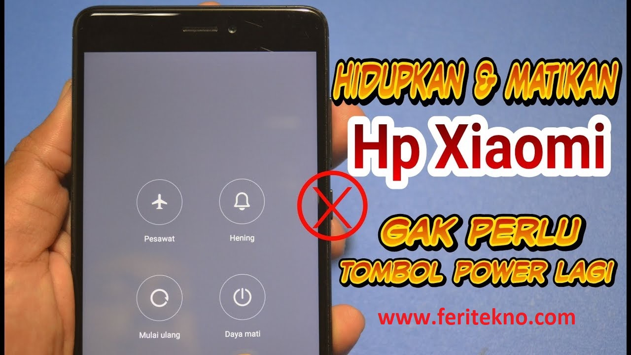 √ Cara Mematikan HP Xiaomi Tanpa Tombol Power / Tanpa Menyentuh Layar