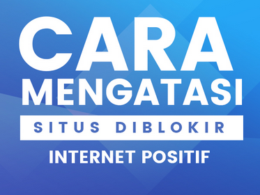 cara menghilangkan internet positif