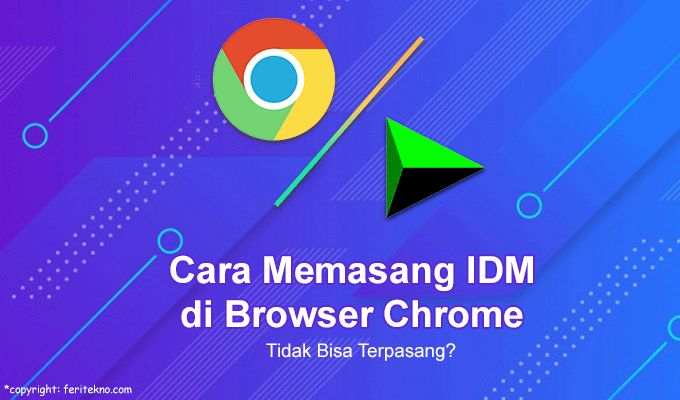 cara memasang ekstensi idm yang tidak bisa dipasang di google chrome