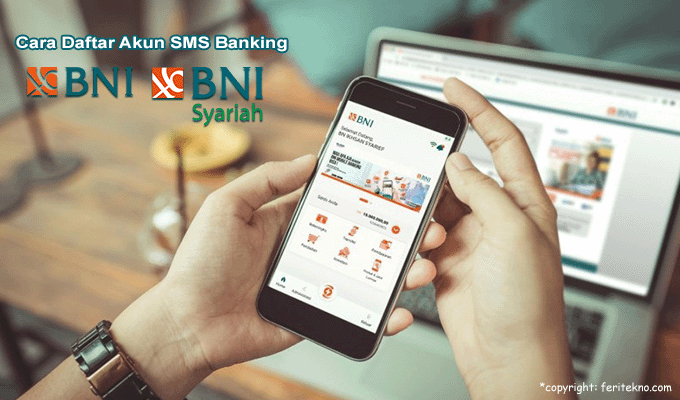 cara daftar sms banking bni konvensional 46 dan bni syariah