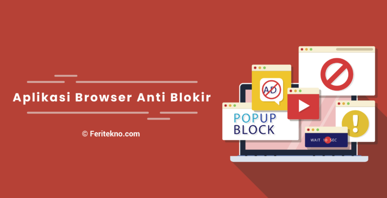 aplikasi browser anti blokir