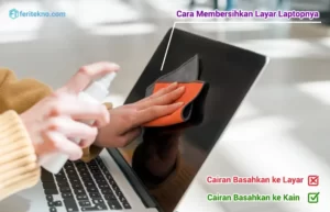 cara membersihkan layar laptop