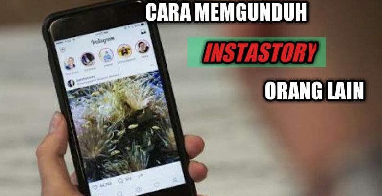cara download instastory orang lain