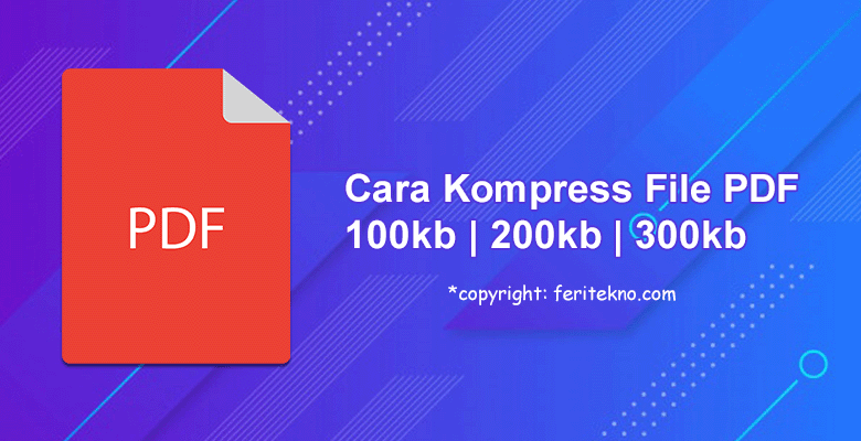 cara kompres pdf menjadi kecil