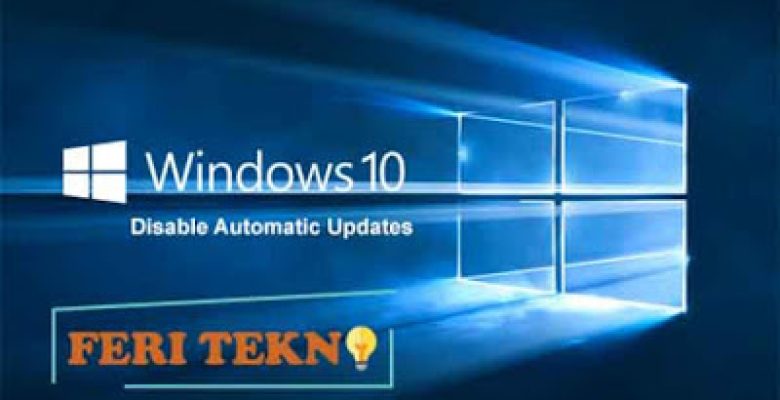 cara mematikan update windows 10 permanen