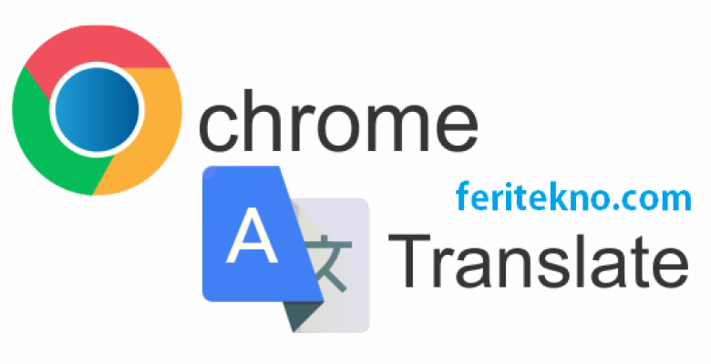 cara mengaktifkan auto translate di google chrome
