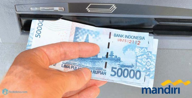 cara mengambil uang di atm mandiri