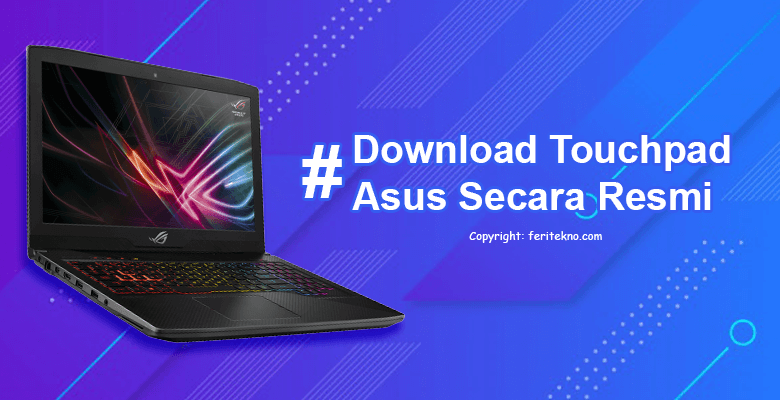 download driver touchpad asus terbaru