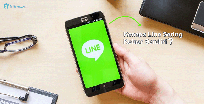 line sering keluar sendiri