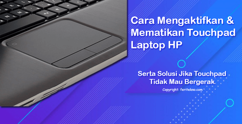 mengaktifkan mematikan touchpad laptop hp