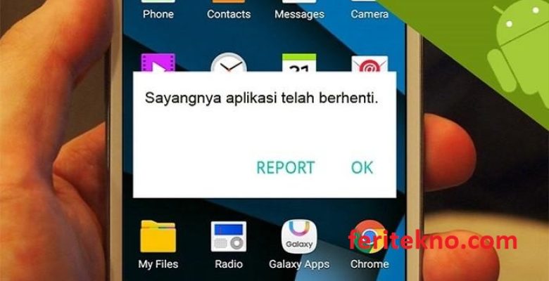 mengatasi aplikasi keluar sendiri