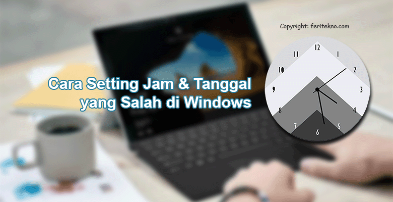 mengatur jam dan tanggal secara otomatis di laptop windows