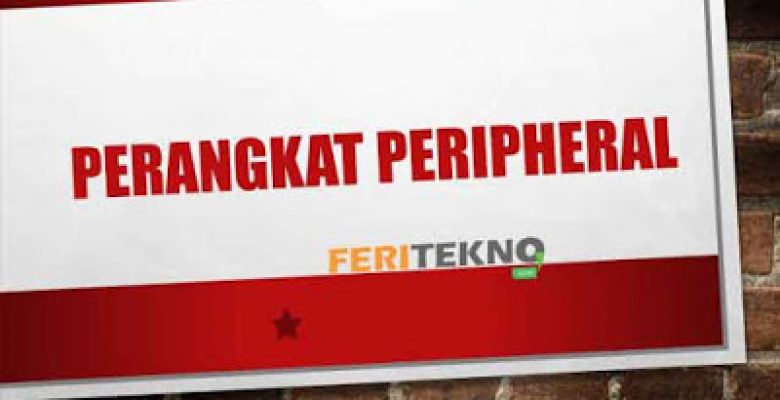 pengertian peripheral dan contohnya