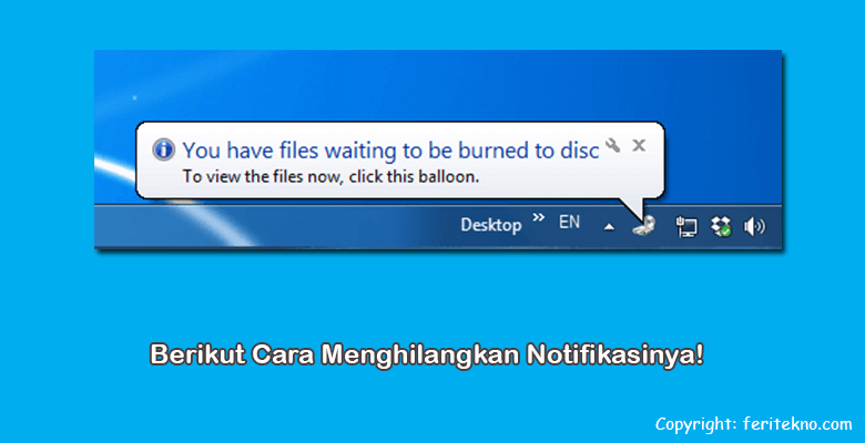 menghilangkan you have files waiting to be burned to disc